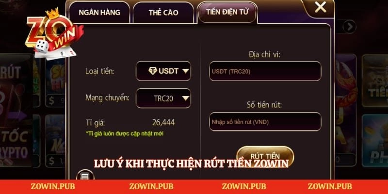 Lưu ý khi thực hiện rút tiền Zowin